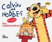 book cover of Calvin and Hobbes Tenth Anniversary Book by Bill Watterson