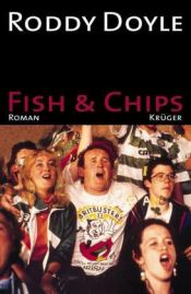 book cover of Fish and Chips by Roddy Doyle