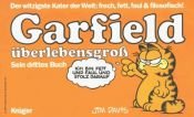 book cover of Garfield, Bd.3, Garfield überlebensgroß (Garfield (German Titles)) by Jim Davis