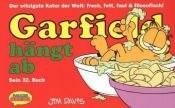 book cover of Garfield, Bd.32, Garfield hängt ab by Jim Davis