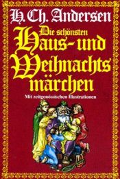 book cover of Die schönsten Haus- und Weihnachtsmärchen, 2 Bde by 安徒生