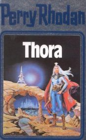 book cover of Perry Rhodan: Thora by William Voltz
