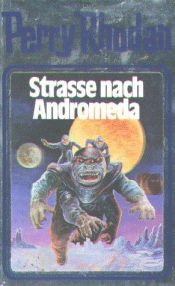 book cover of 021 - Straße nach Andromeda by Horst Hoffmann
