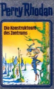 book cover of Konstrukteure des Zentrums, Die by Horst Hoffmann