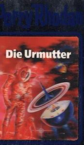 book cover of Urmutter, Die by Horst Hoffmann