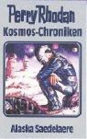 book cover of Kosmos-Chroniken, Bd.2, Alaska Saedelaere by Hubert Haensel
