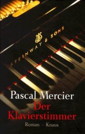 book cover of Der Klavierstimmer by Pascal Mercier