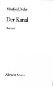book cover of Der Kanal by Manfred Bieler