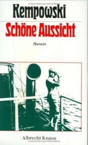 book cover of Schöne Aussicht. Die deutsche Chronik 2. by Walter Kempowski