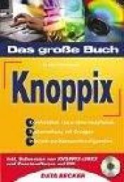 book cover of Das Große Buch Knoppix by Rainer Hattenhauer