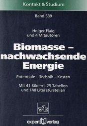 book cover of Biomasse - nachwachsende Energie by Holger Flaig