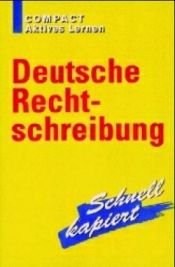 book cover of Die neue Rechtschreibung - schnell kapiert by Wolfgang Menzel