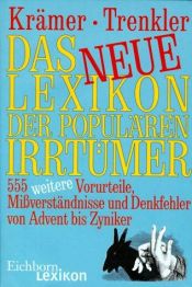 book cover of Nieuw lexicon van hardnekkige misverstanden by Walter Krämer