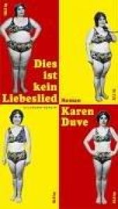 book cover of Dies ist kein Liebeslied by Karen Duve