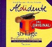 book cover of Aldidente. 30 Tage preiswert schlemmen by Astrid Paprotta