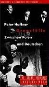 book cover of Grenzfälle. Zwischen Polen und Deutschen by Peter Haffner
