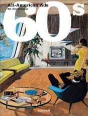 book cover of All-American Ads: The 60s by Jim Heimann