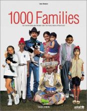 book cover of 1000 Families: The Family Album of Planet Earth by Uwe Ommer