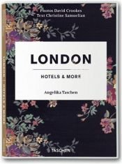 book cover of Hotels London. Rooms with a view (Taschen Hotel) by Angelika Taschen