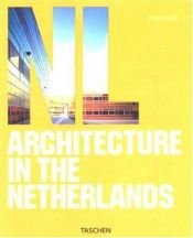 book cover of Architecture in the Netherlands by Philip Jodidio