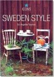 book cover of Icons. Sweden Style: Exteriors Interiors Details by Christiane Reiter