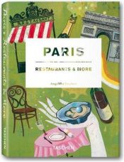book cover of Paris, restaurants & more. Bon Appetit, Les Amis! (Icons Series) by Angelika Taschen