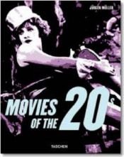 book cover of Movies of the 20s (Taschen Spring) by Jürgen Müller