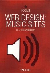 book cover of Web Design: Music Sites (Icons) (French, German, Italian, Portuguese and Spanish Edition) by Julius Wiedemann