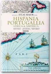 book cover of Atlas Maior - Hispania, Portugallia, America Et Africa (Joan Blaeu Atlas Maior of 1665) by Joan Blaeu
