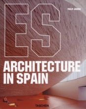 book cover of Architecture in Spain (French and German Edition) by Philip Jodidio