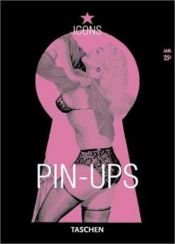 book cover of Pin Ups by Gilles Néret