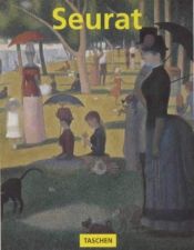 book cover of Georges Seurat, 1859-1891 : the master of pointillism by Hajo Düchting