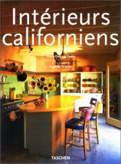 book cover of California interiors : Intérieurs californiens by Diane Dorrans Saeks