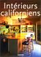 California interiors : Intérieurs californiens