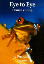 book cover of Frans Lanting: Eye to Eye: 30 Postcards (Postcardbooks) by Frans Lanting