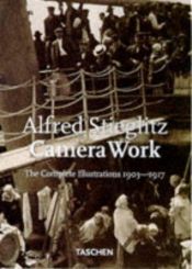 book cover of Alfred Stieglitz : Camera work, the complete illustrations, 1903-1917 by 