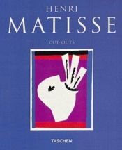 book cover of The Cut-outs of Henri Matisse by Henri Matisse