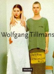 book cover of Wolfgang Tillmans by Wolfgang Tillmans