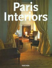 book cover of Paris Interiors (Taschen 25th Anniversary Series) by Lisa Lovatt-Smith