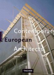 book cover of Contemporary european architects - volume III by Philip Jodidio