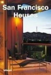 book cover of San Francisco Houses (Designpockets) by Ana G Canizares