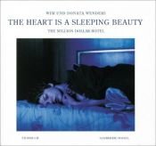 book cover of The Heart Is a Sleeping Beauty: The Million Dollar Hotel-A Film Book by Wim Wenders