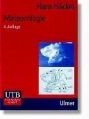book cover of Meteorologie (Uni-Taschenbücher M) by Hans Häckel