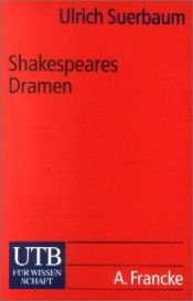 book cover of Shakespeares Dramen (Uni-Taschenbücher S) by Ulrich Suerbaum