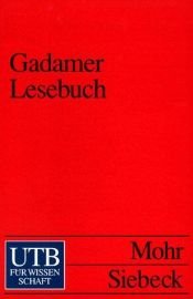 book cover of Gadamer Lesebuch (Uni-Taschenbücher S) by Hans-Georg Gadamer
