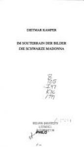 book cover of Im Souterrain der Bilder: Die Schwarze Madonna by Dietmar Kamper