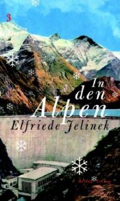 book cover of In den Alpen: Drei Dramen by Judith Kuckart