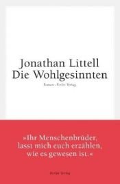 book cover of Die Wohlgesinnten by Jonathan Littell