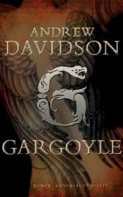 book cover of Gargoyle by Andrew Davidson