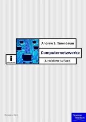 book cover of Computernetzwerke by A. S. Tanenbaum|David J. Wetherall